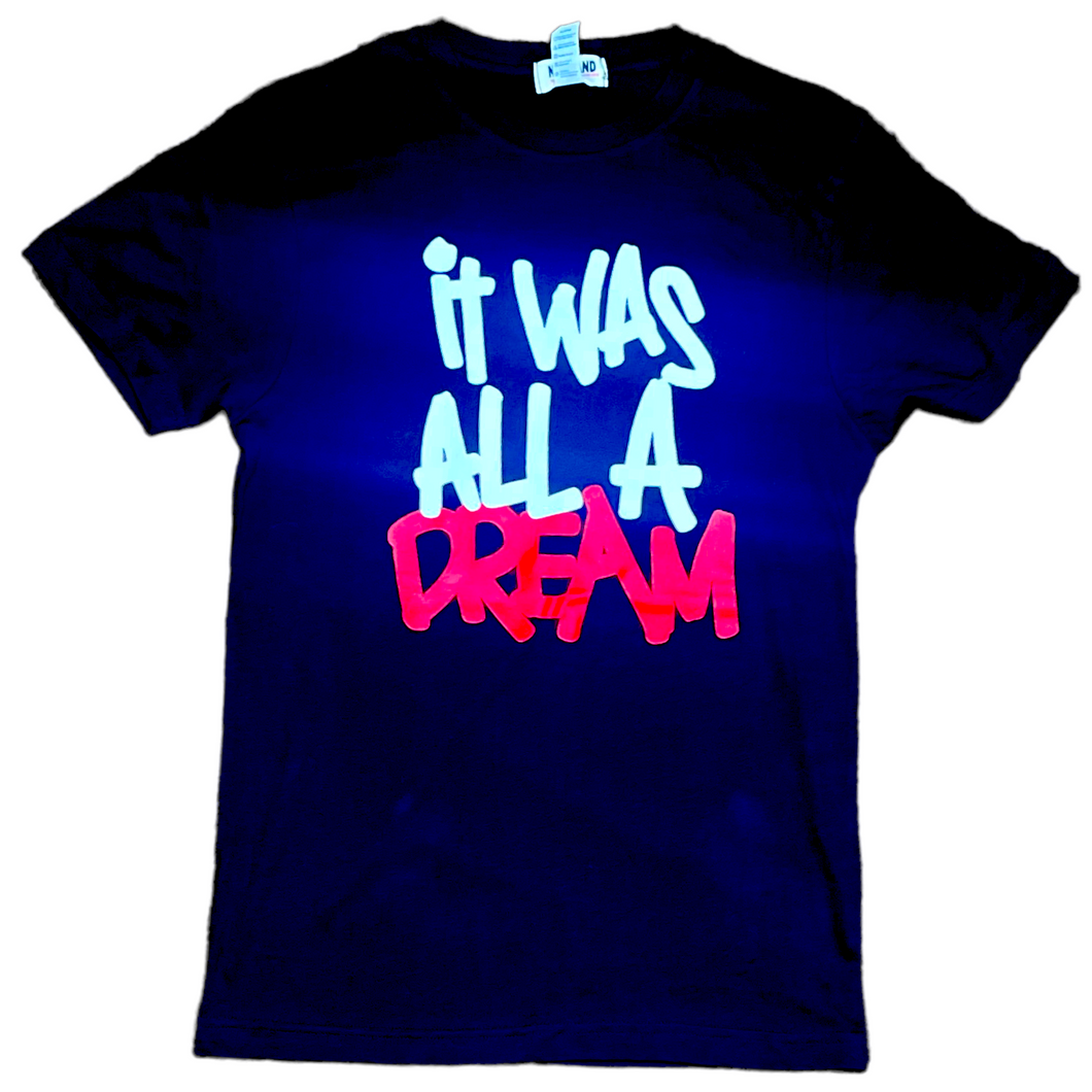 It Was All A Dream